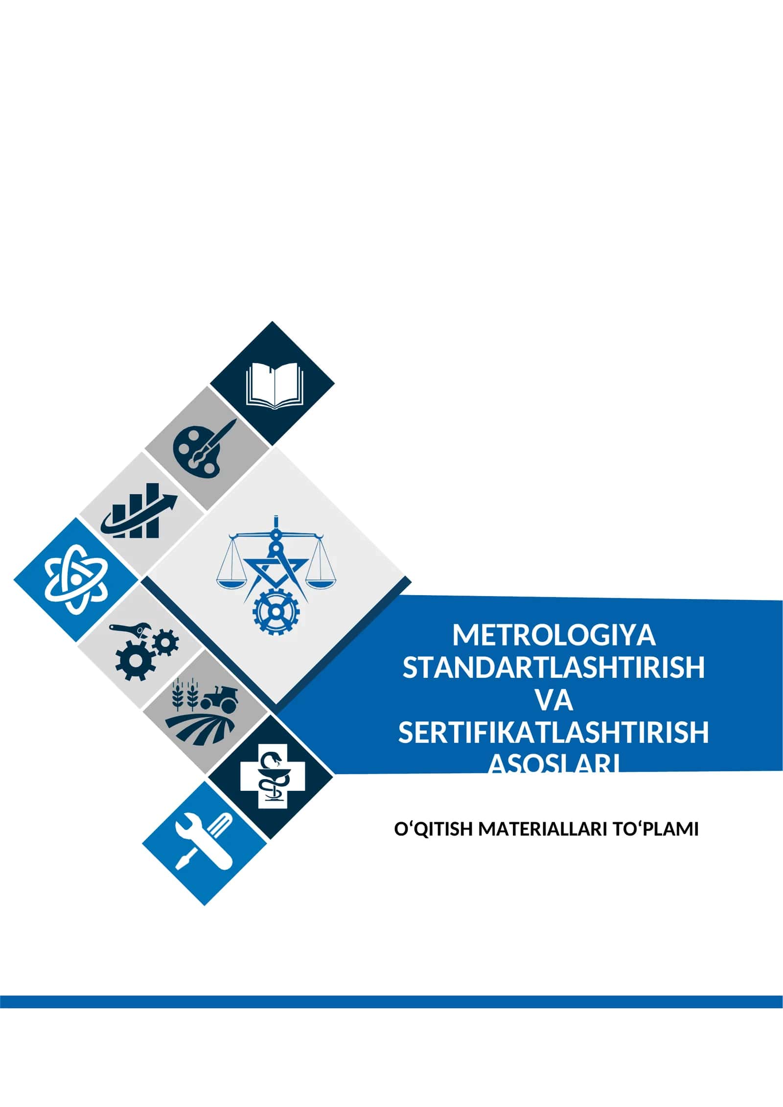 METROLOGIYA STANDARTLASHTIRISH  VA SERTIFIKATLASHTIRISH ASOSLARI FANIDAN O'MT