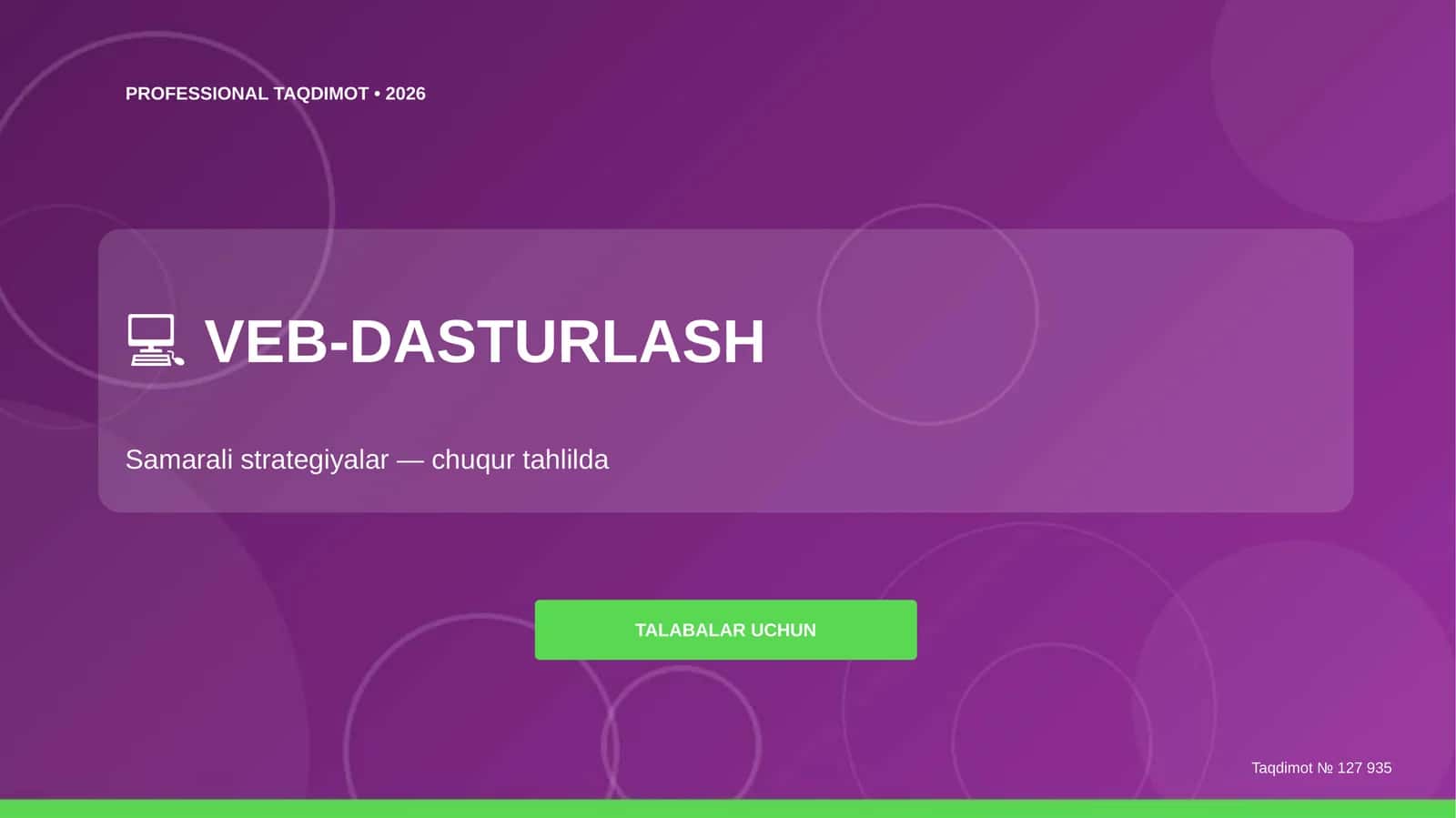 Veb-dasturlash: samarali strategiyalar (chuqur tahlilda)