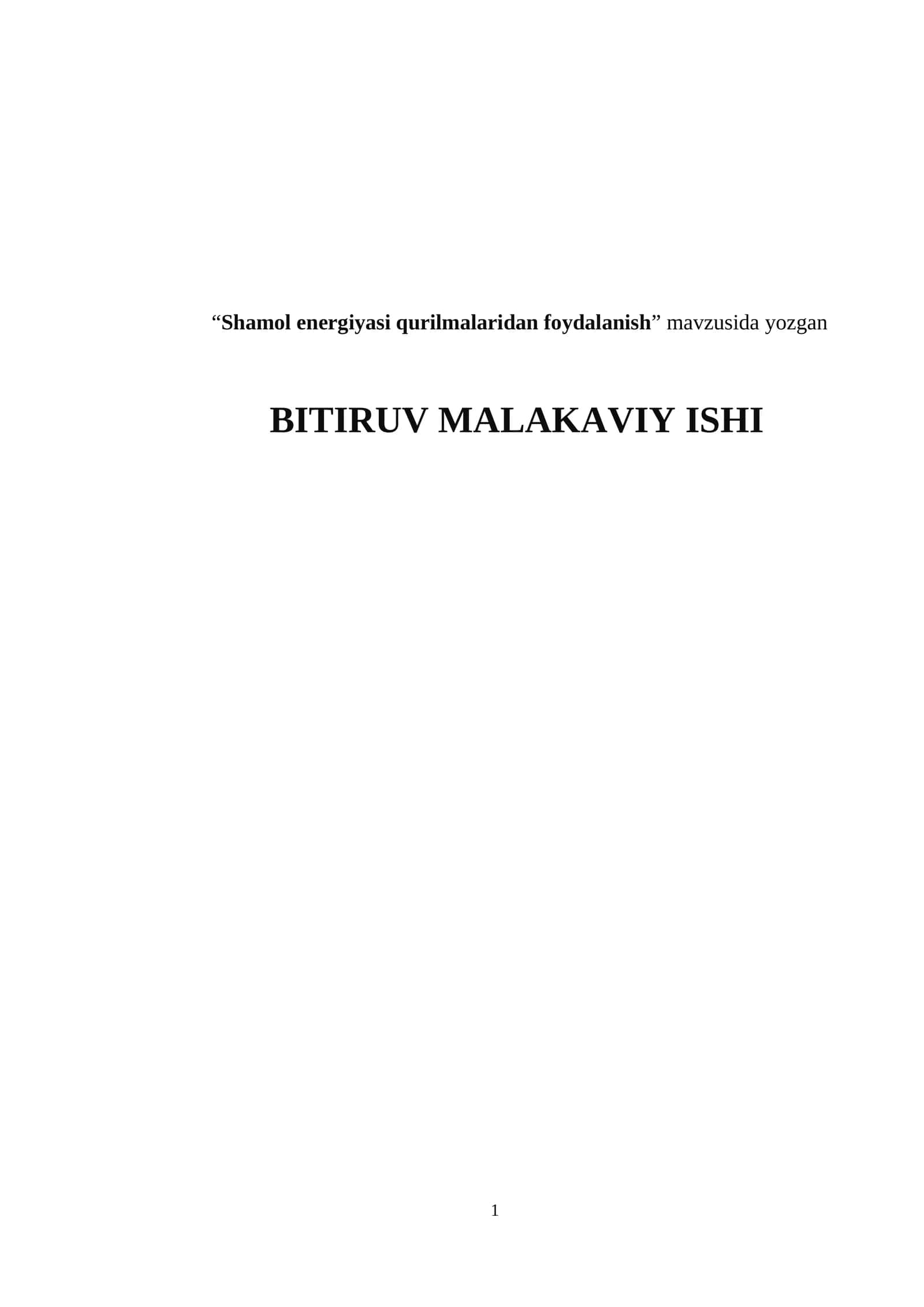 Shamol energiyasi qurilmalaridan foydalanish BITIRUV MALAKAVIY ISHI