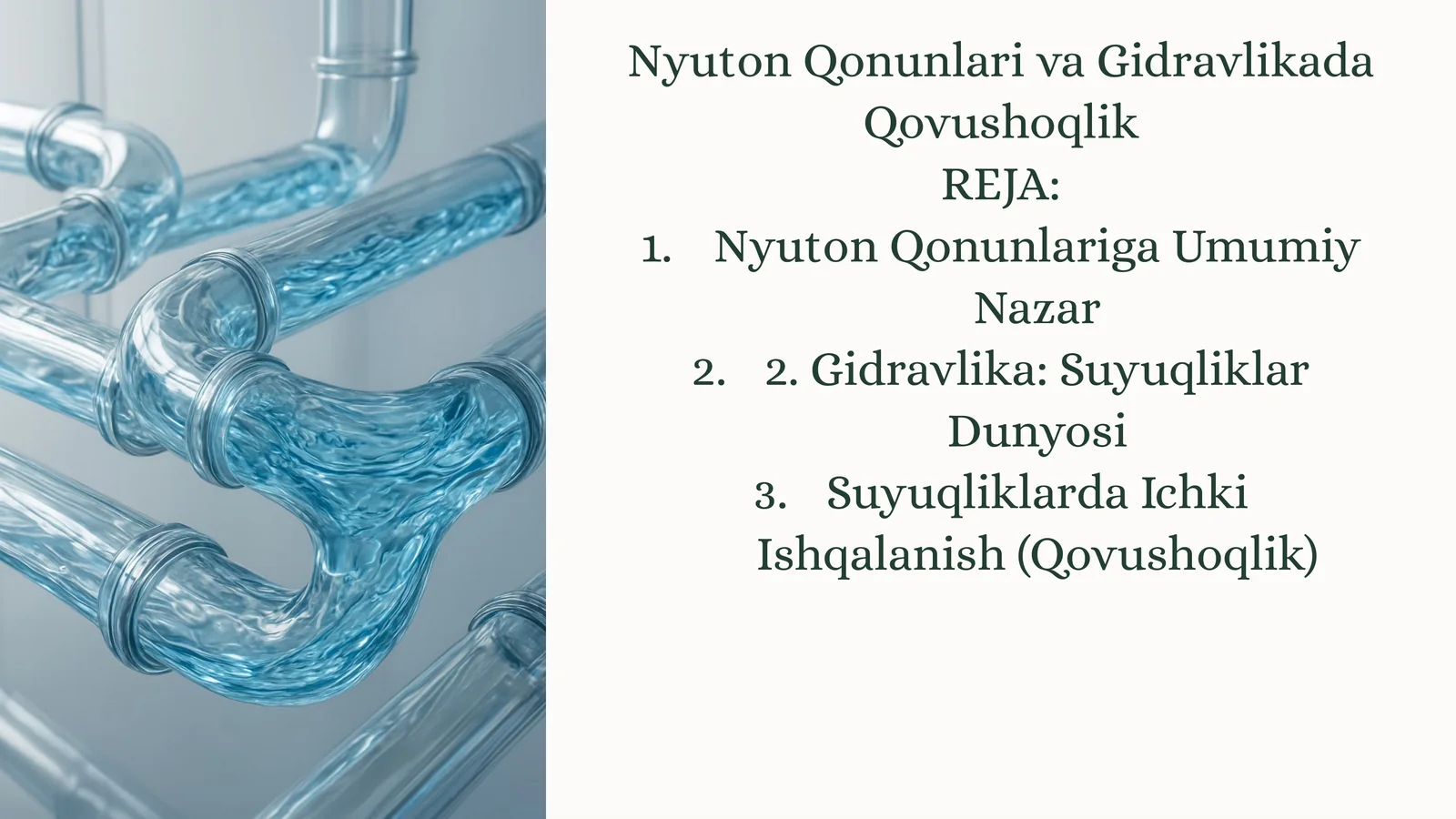 Nyuton Qonunlari va Gidravlikada Qovushoqlik