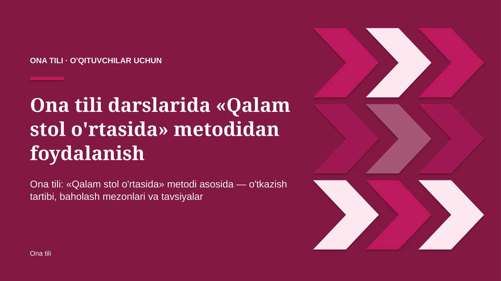 ona tili darslarida qalam stol o'rtasida metodidan foydalanish 6188