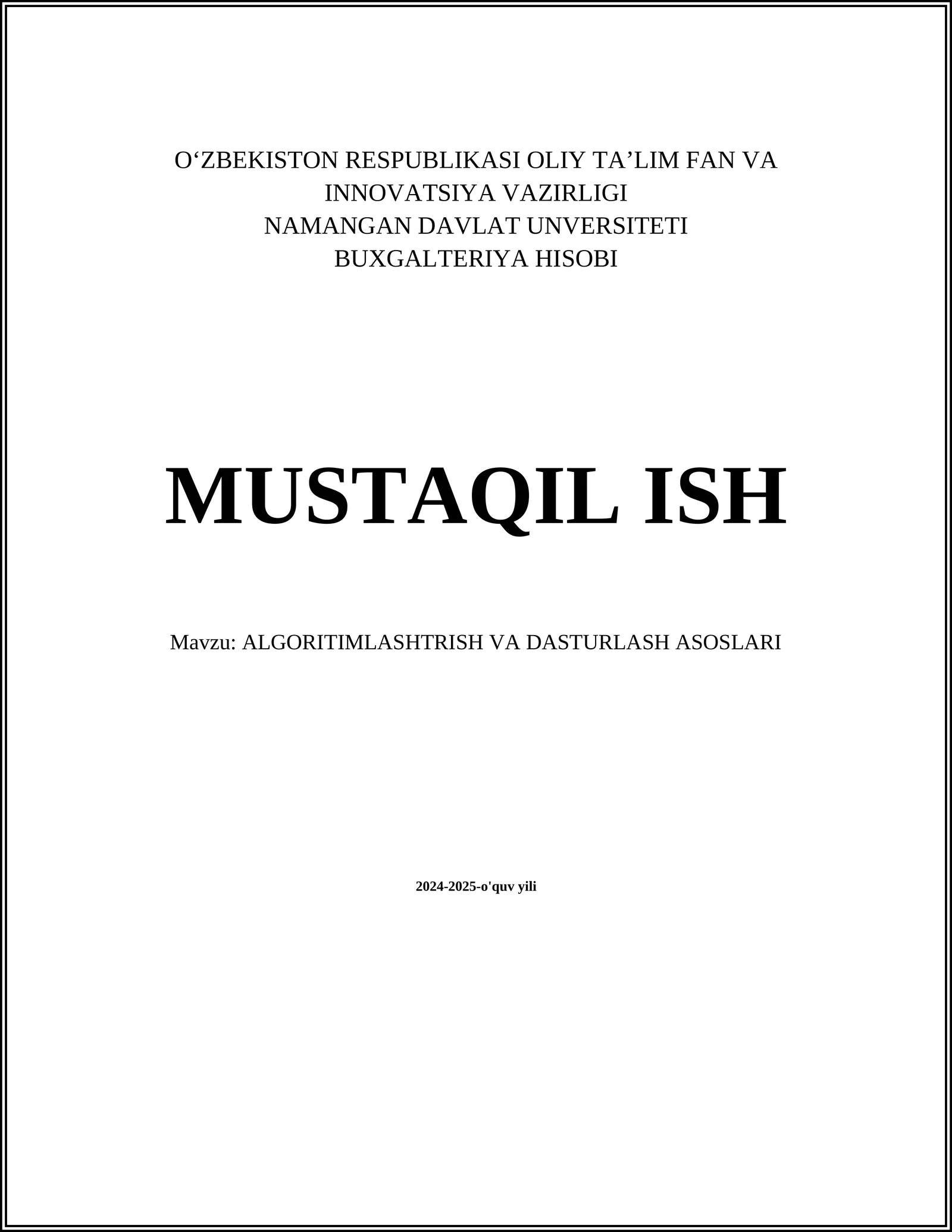 ALGORITIMLASHTRISH VA DASTURLASH ASOSLARI