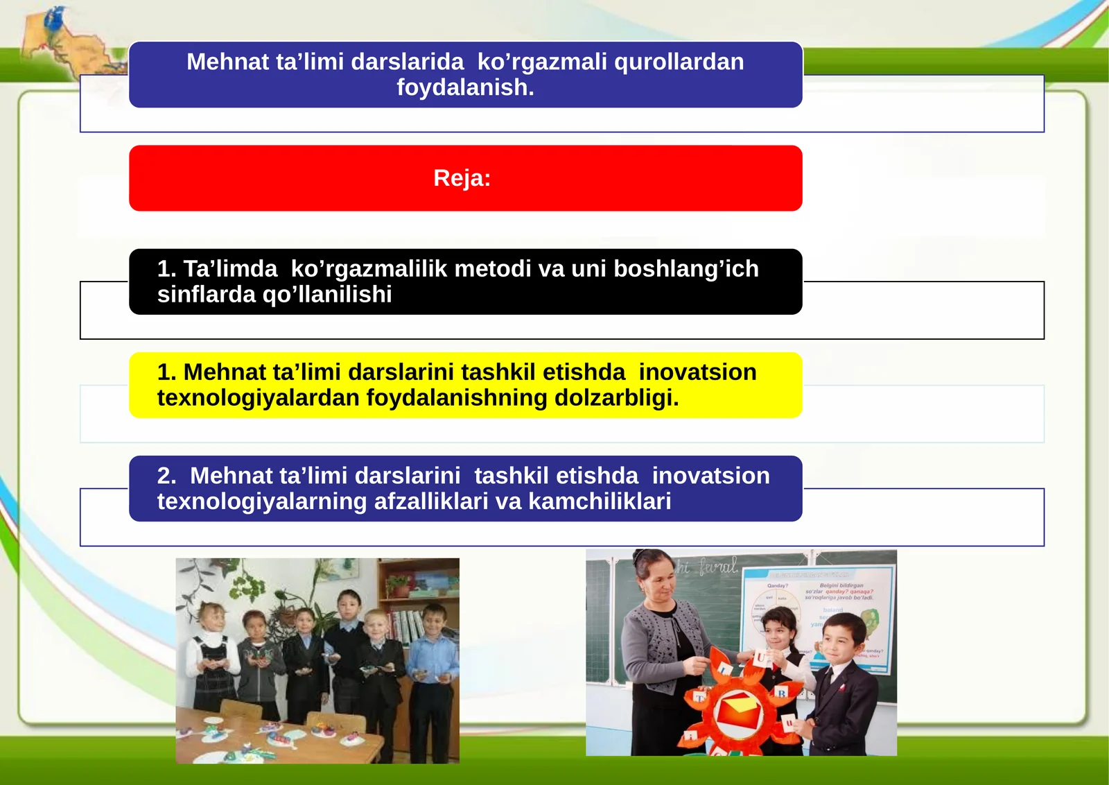 Mehnat ta’limi darslarida ko’rgazmali qurollardan foydalanish