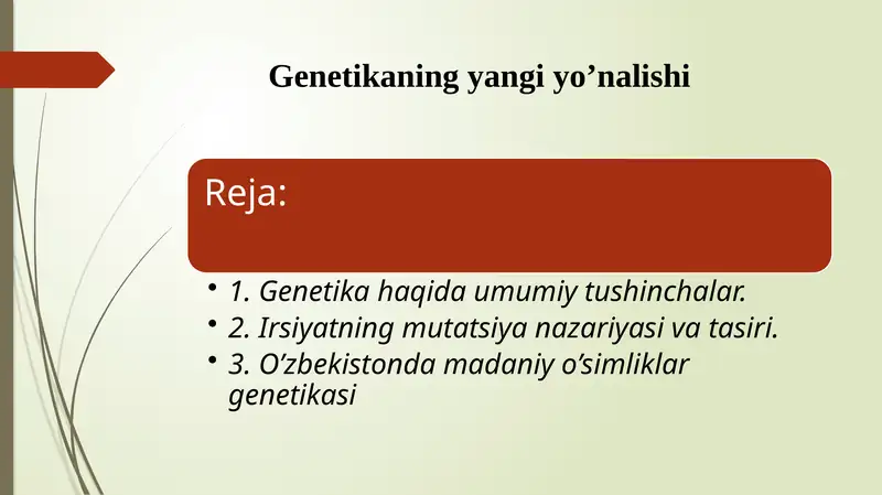 Genetikaning yangiyo’nalishi