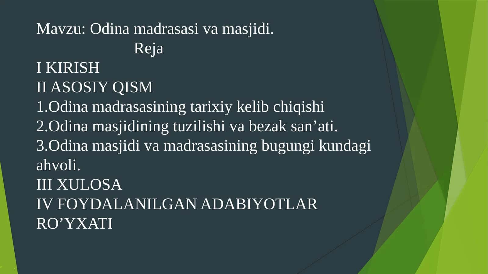 Odina madrasasi va masjidi