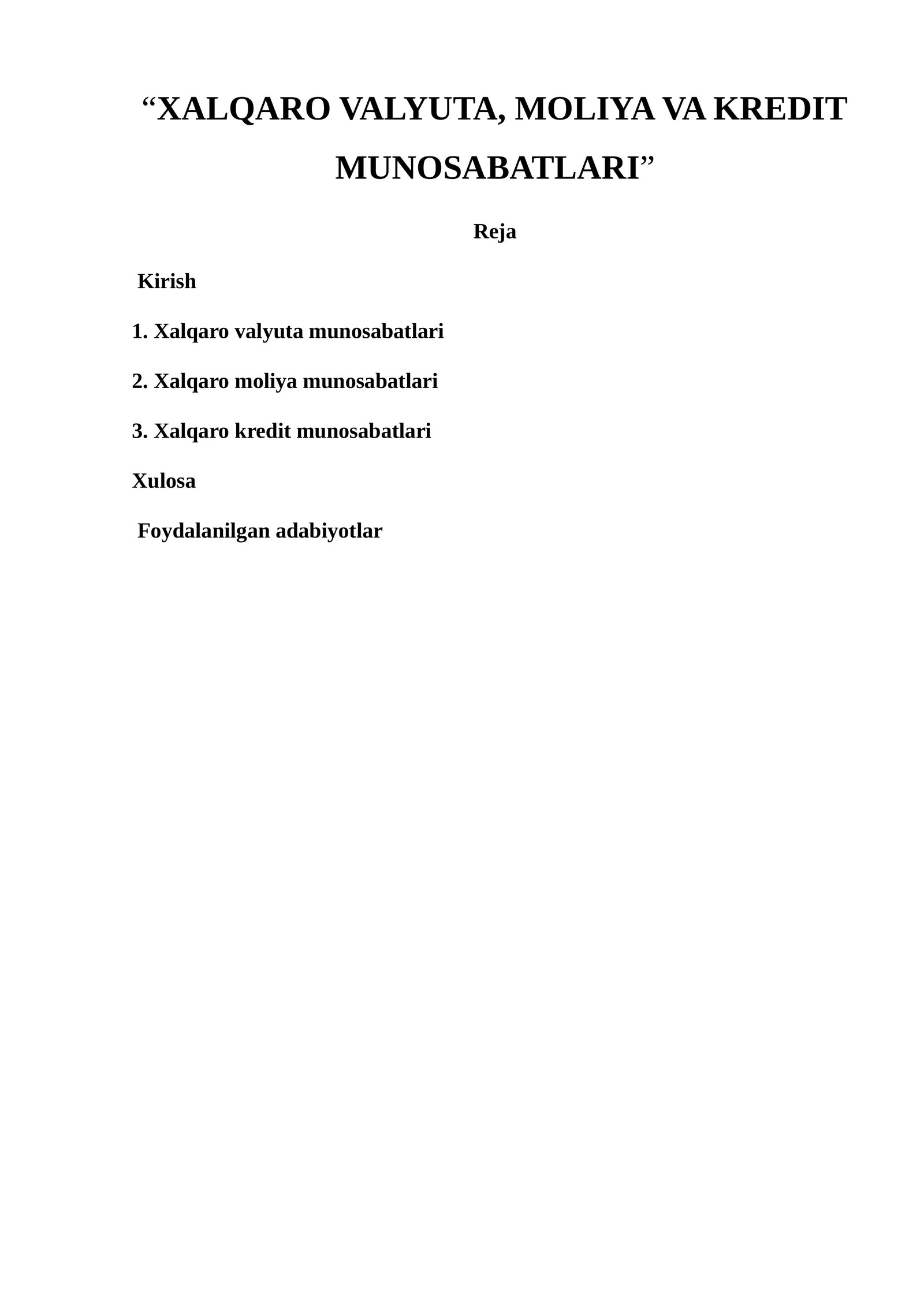 XALQARO VALYUTA, MOLIYA VA KREDIT MUNOSABATLARI