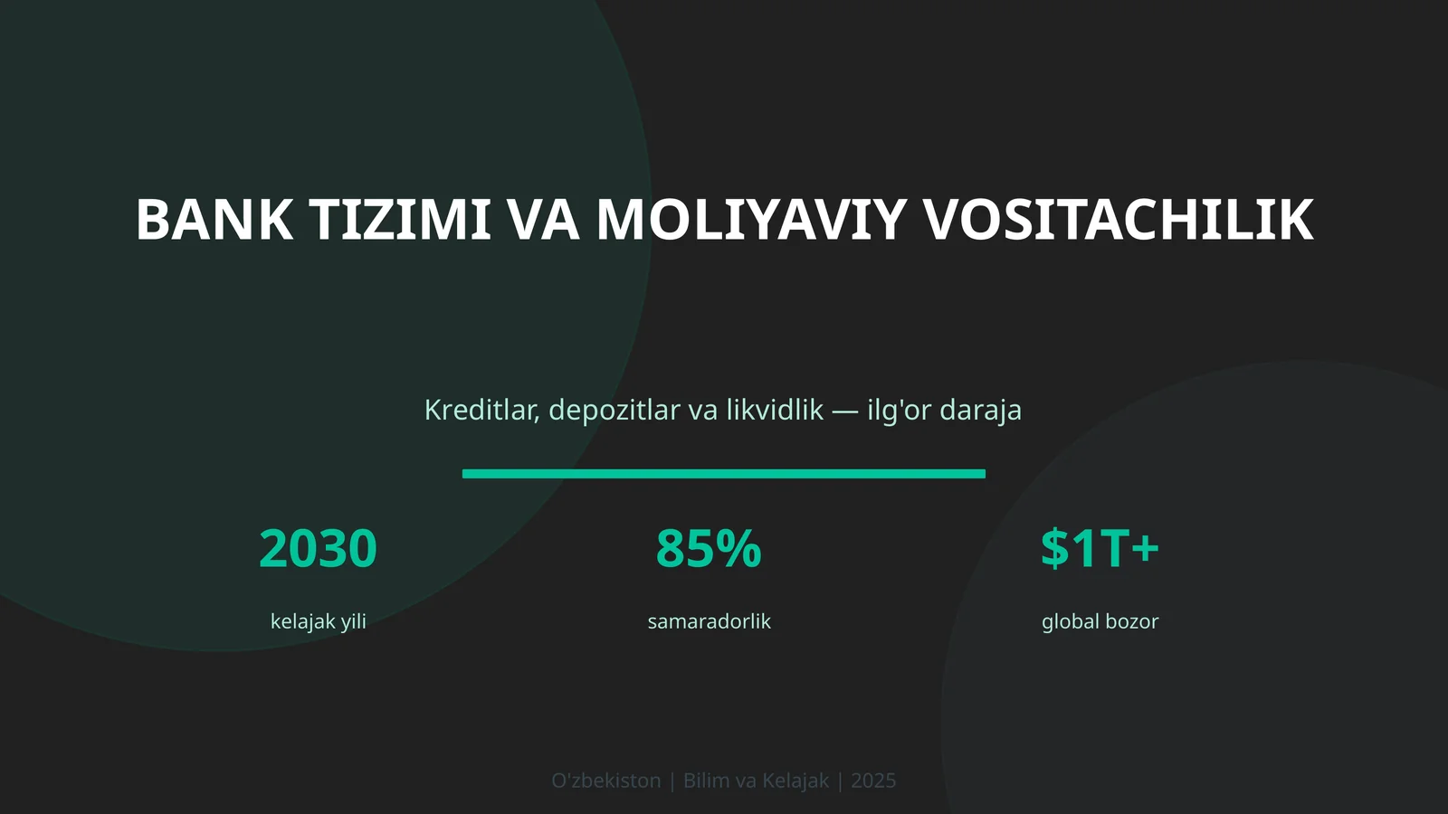 BANK TIZIMI VA MOLIYAVIY VOSITACHILIK