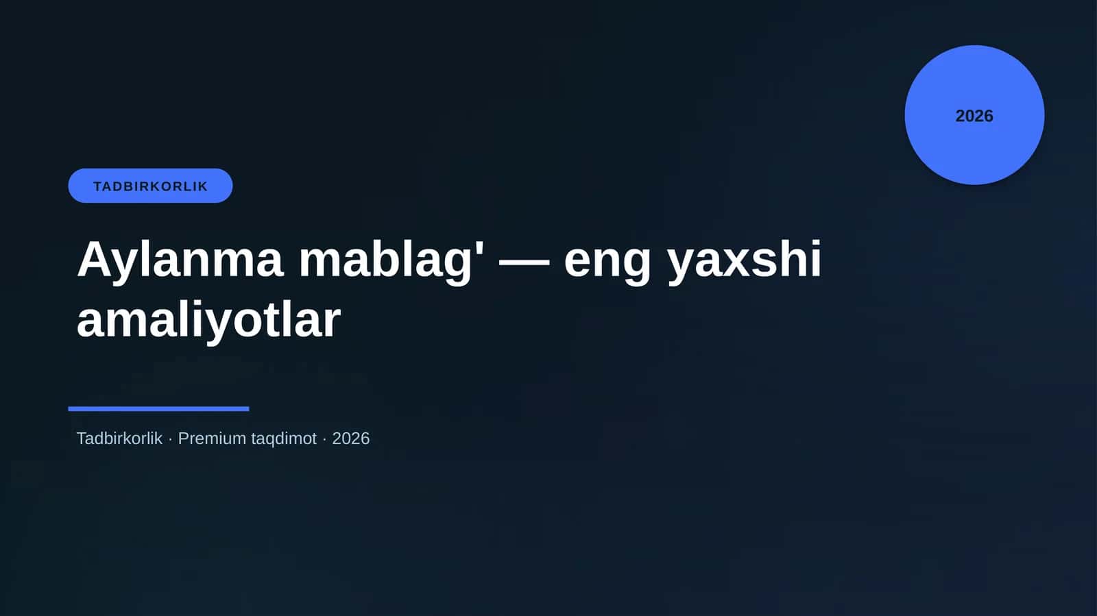 Aylanma mablag' — eng yaxshi amaliyotlar