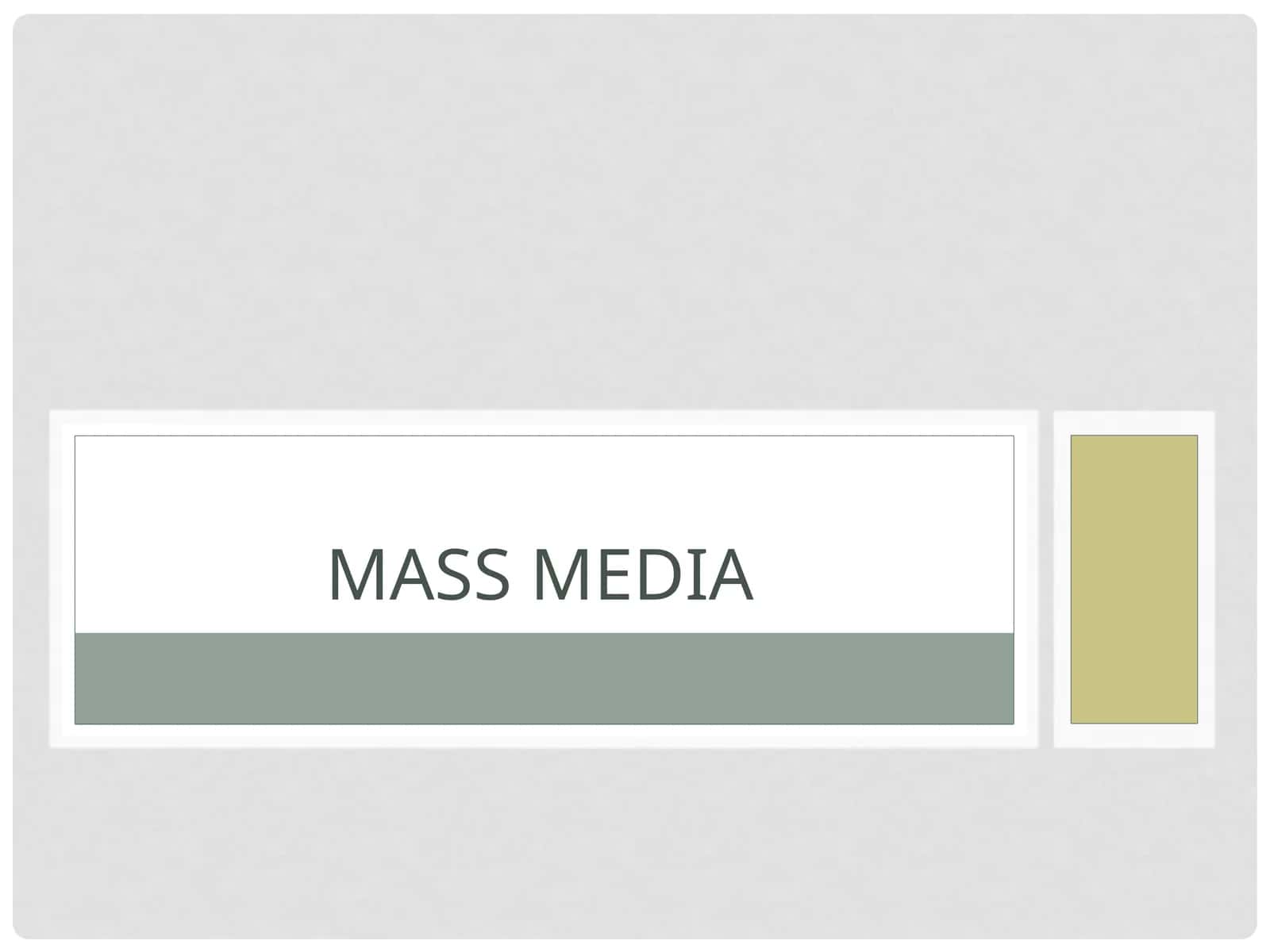 Mass Media