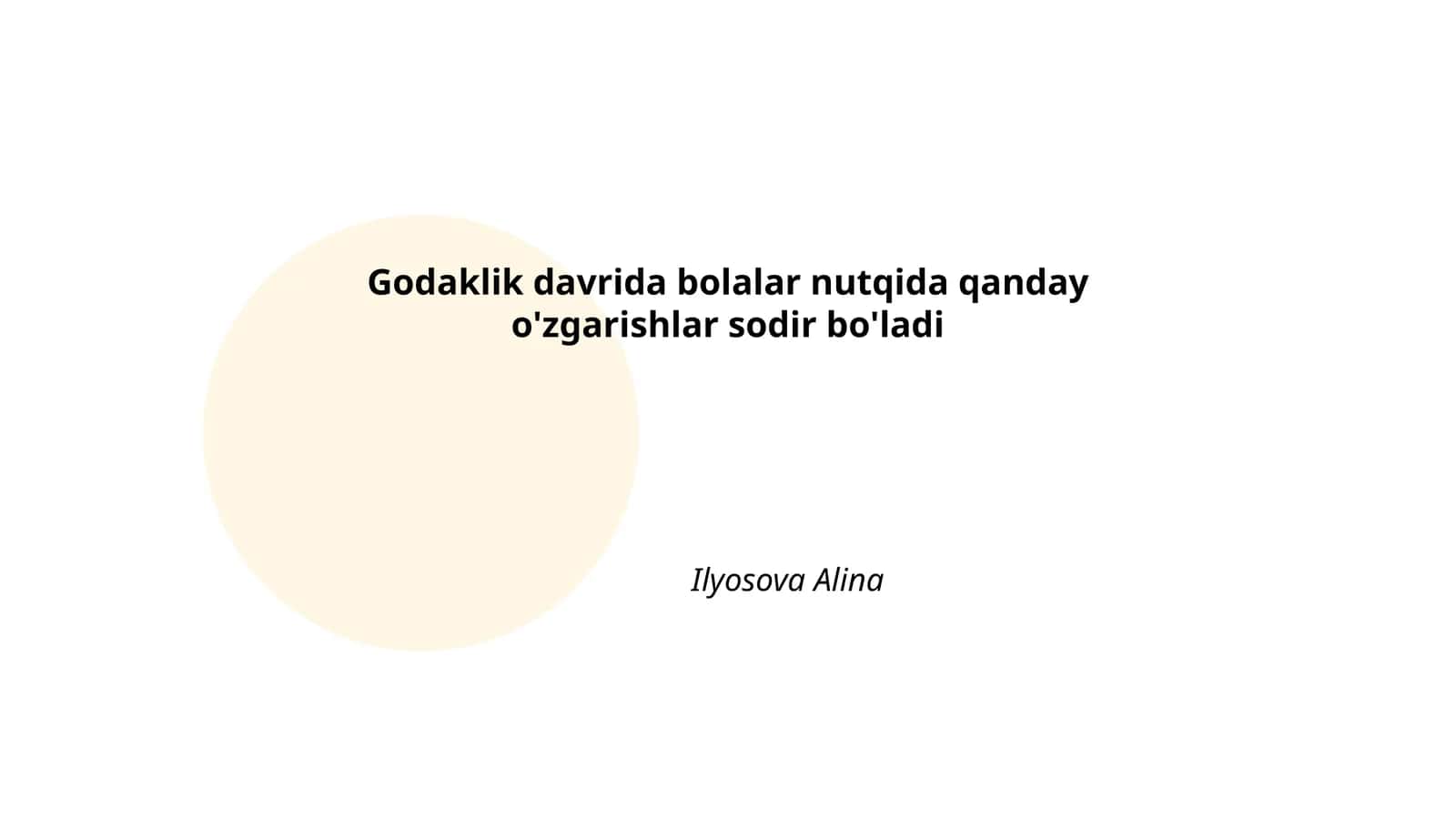 Godaklik davrida bolalar nutqida qanday o'zgarishlar sodir bo'ladi