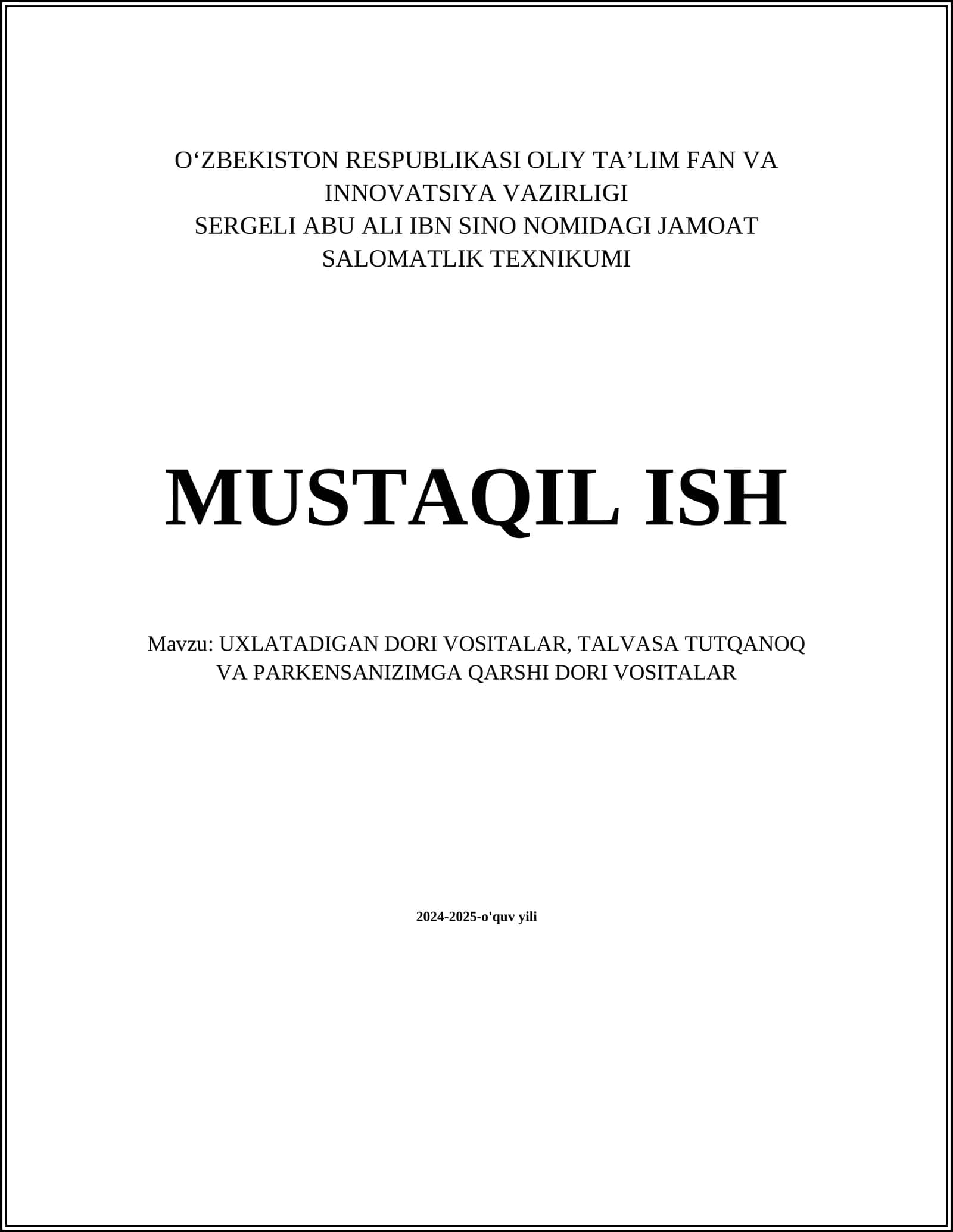 UXLATADIGAN DORI VOSITALAR, TALVASA TUTQANOQ VA PARKENSANIZIMGA QARSHI DORI VOSITALAR