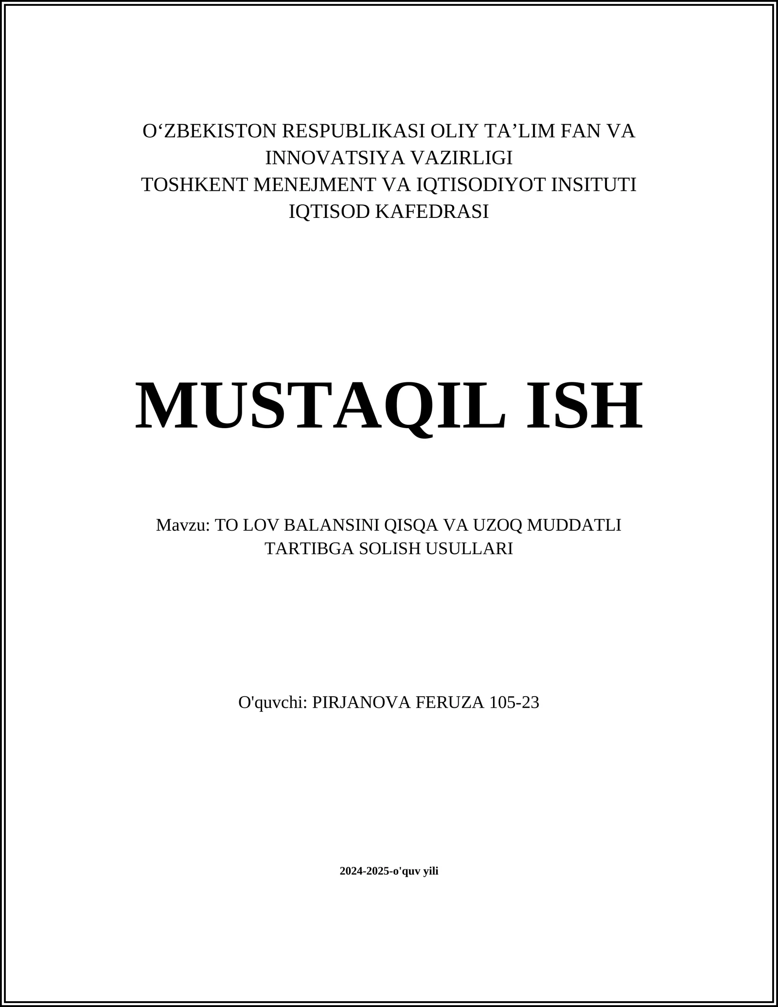 TO LOV BALANSINI QISQA VA UZOQ MUDDATLI TARTIBGA SOLISH USULLARI