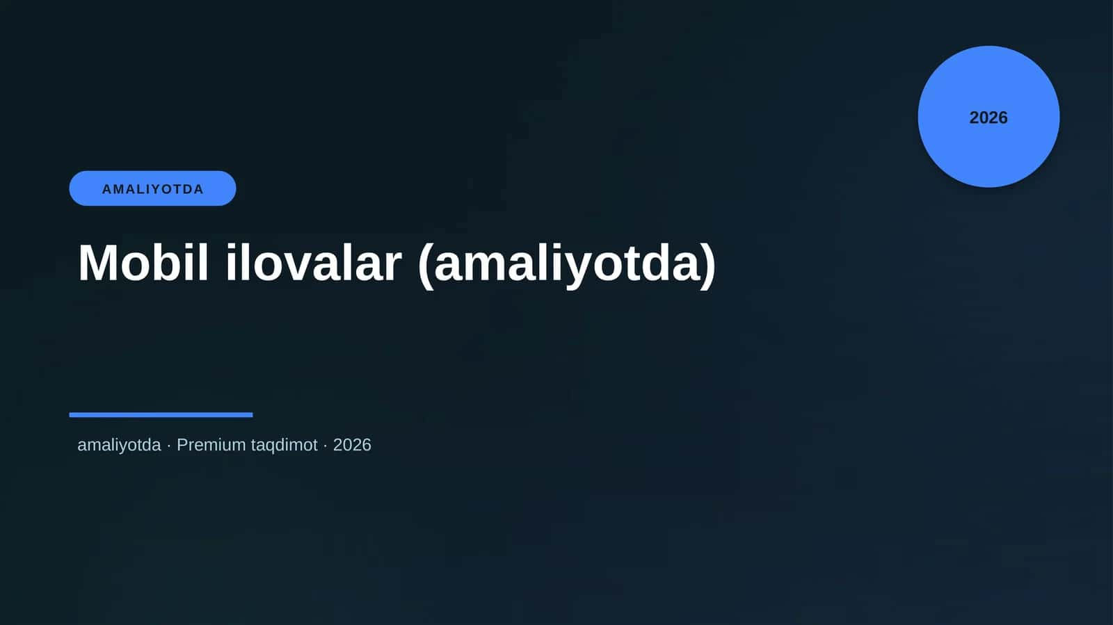 Mobil ilovalar (amaliyotda)