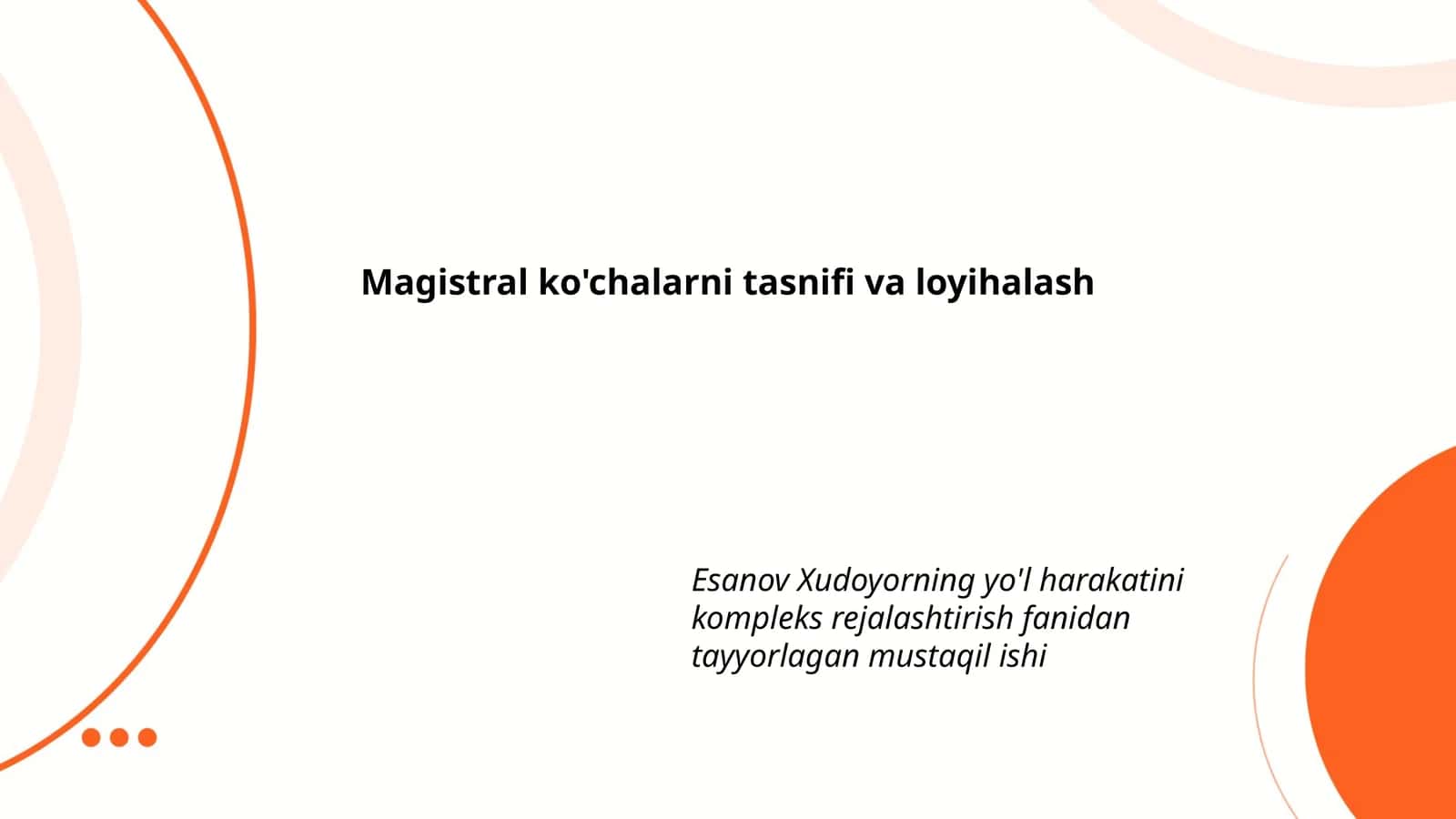 Magistral ko'chalarni tasnifi va loyihalash