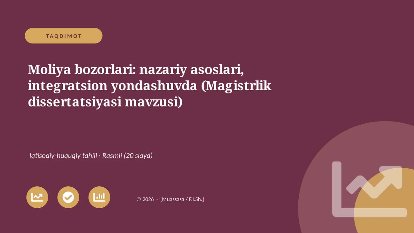 Moliya bozorlari: nazariy asoslari, integratsion yondashuvda (Magistrlik dissertatsiyasi mavzusi)