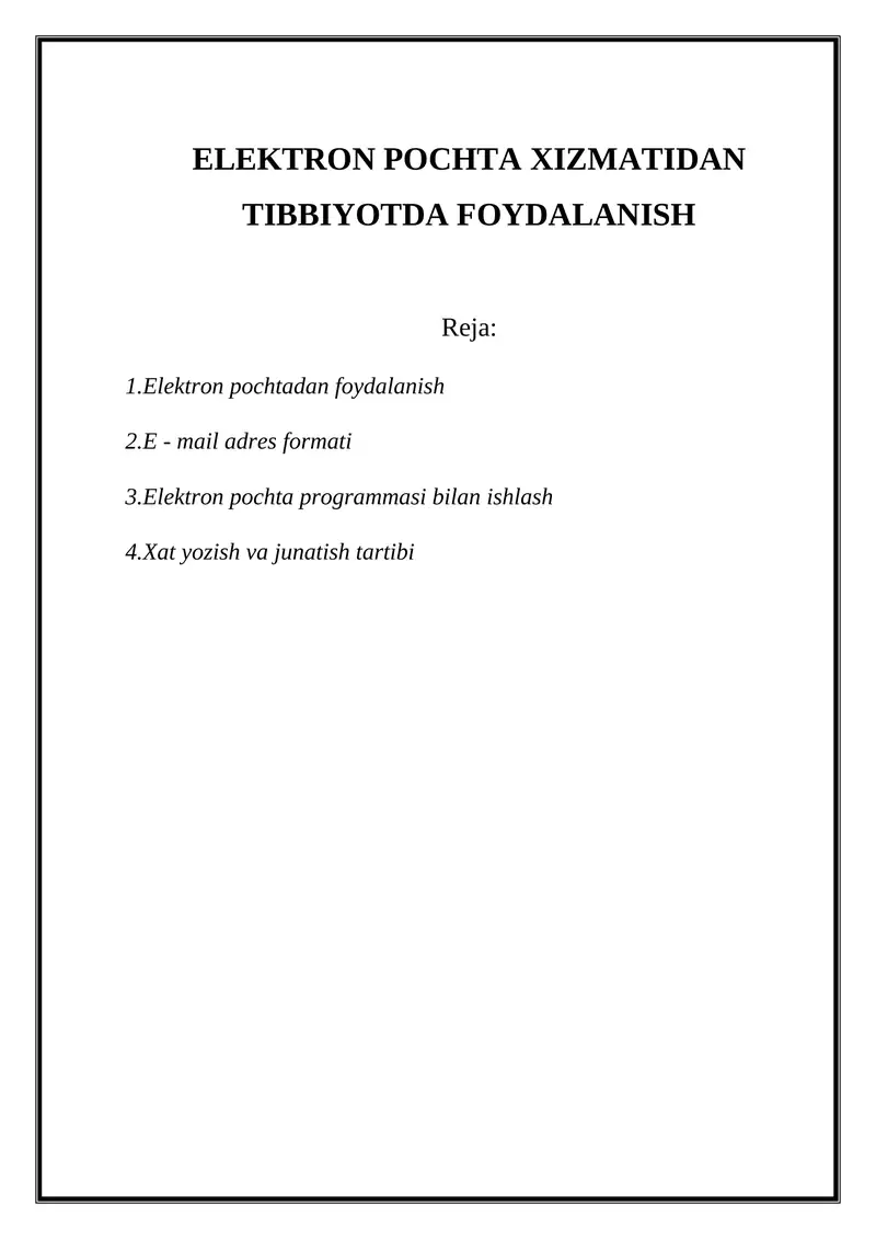 Elektron pochta xizmatidan foydalanish