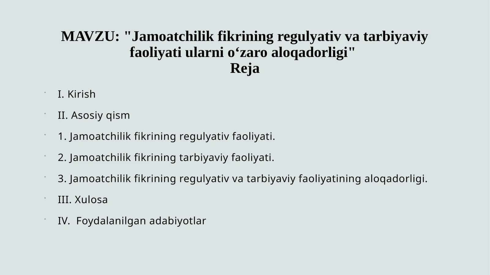 Jamoatchilik fikrining regulyativ va tarbiyaviy faoliyati ularni o‘zaro aloqadorligi