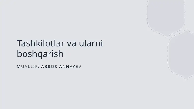 Tashkilotlar va ularni boshqarish