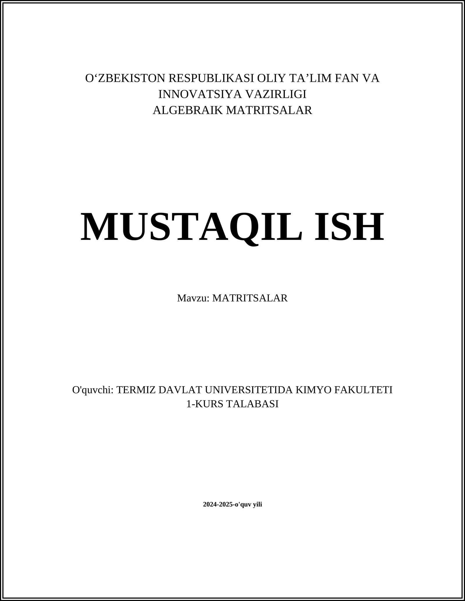 ALGEBRAIK MATRITSALAR MUSTAQIL ISH