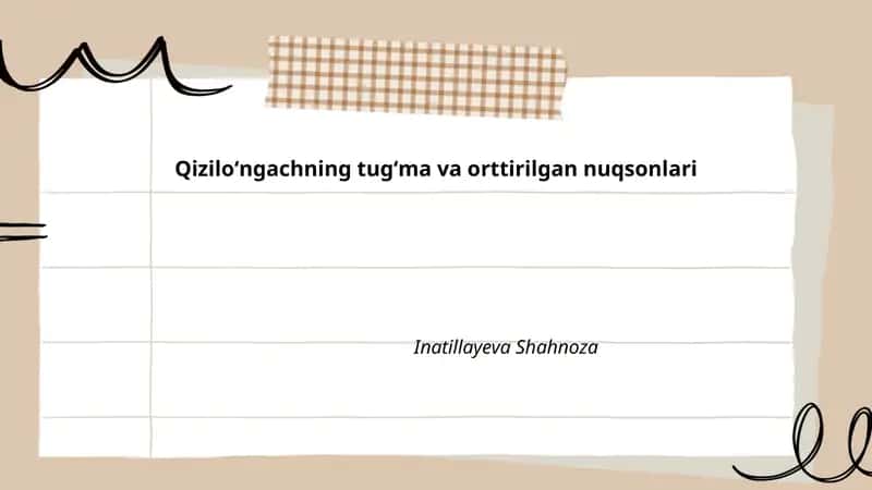 Qiziloʻngachning tugʻma va orttirilgan nuqsonlari