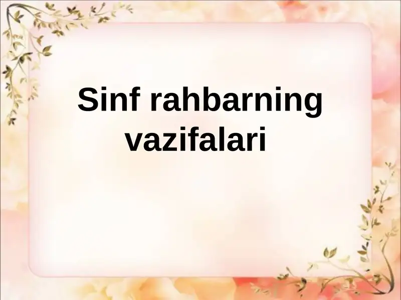 Sinf Rahbarining Vazifalari