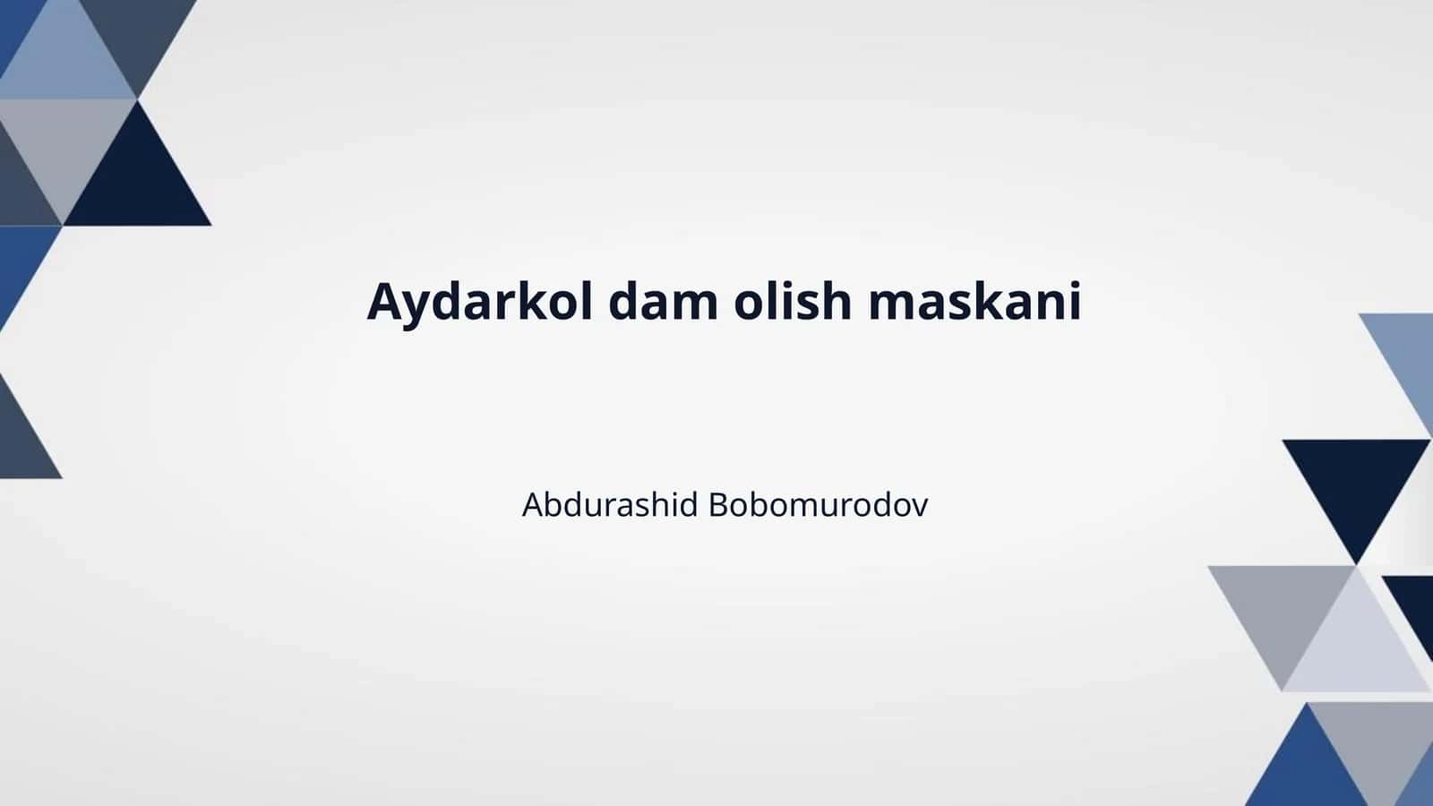 Aydarkol dam olish maskani