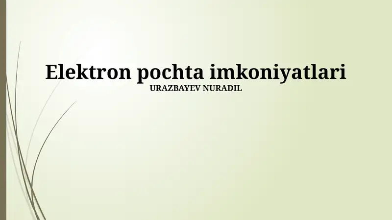Elektron pochta imkoniyatlari