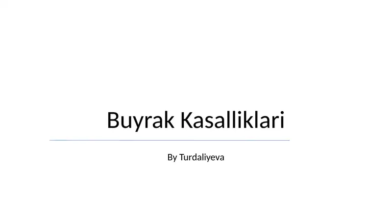 Buyrak Kasalliklari
