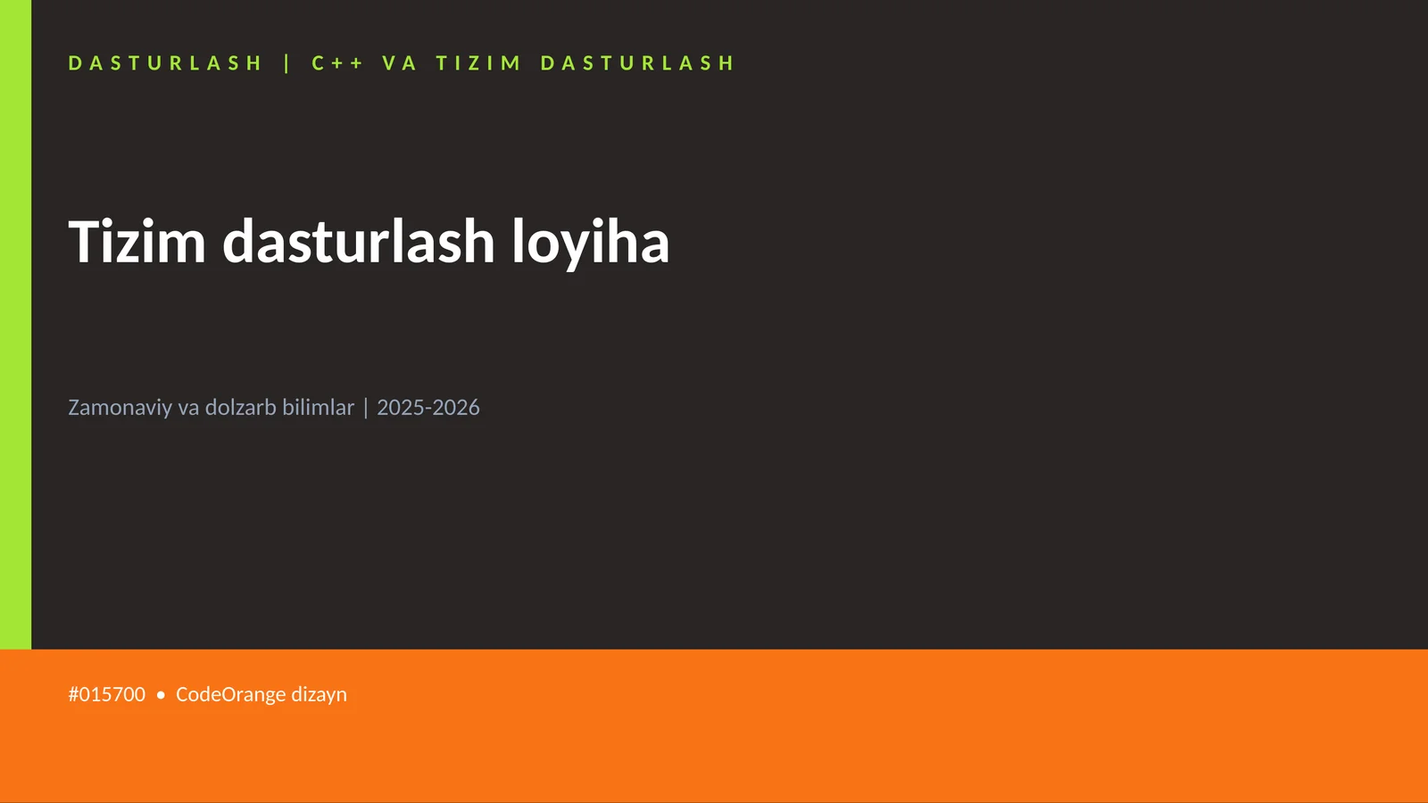 DASTURLASH | C++ VA TIZIM DASTURLASH