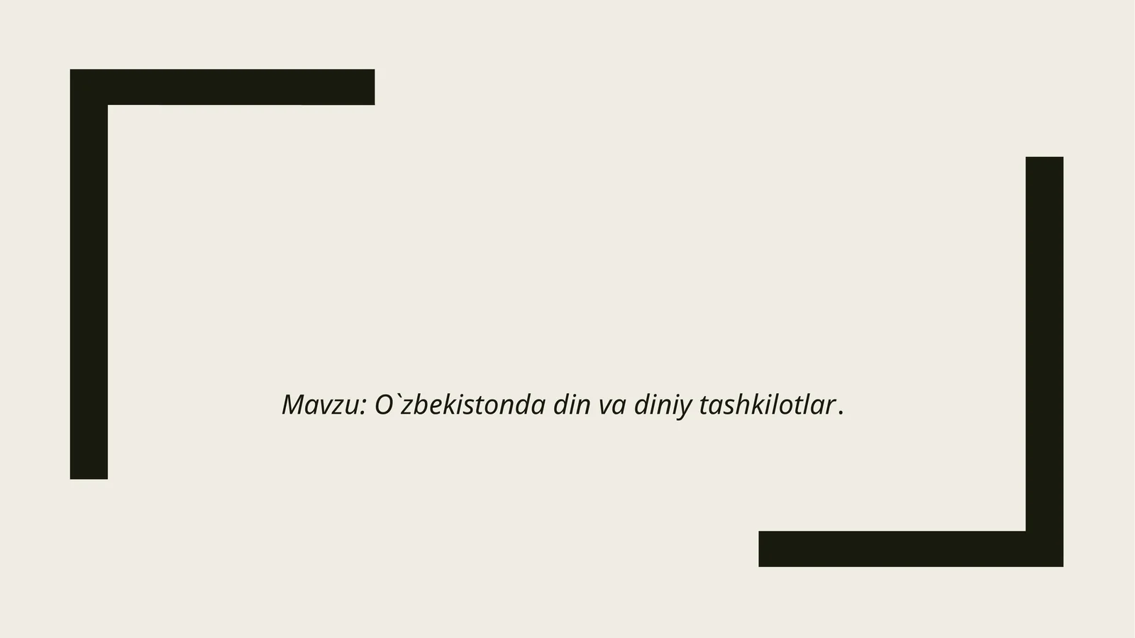 O`zbekistonda din va diniy tashkilotlar.