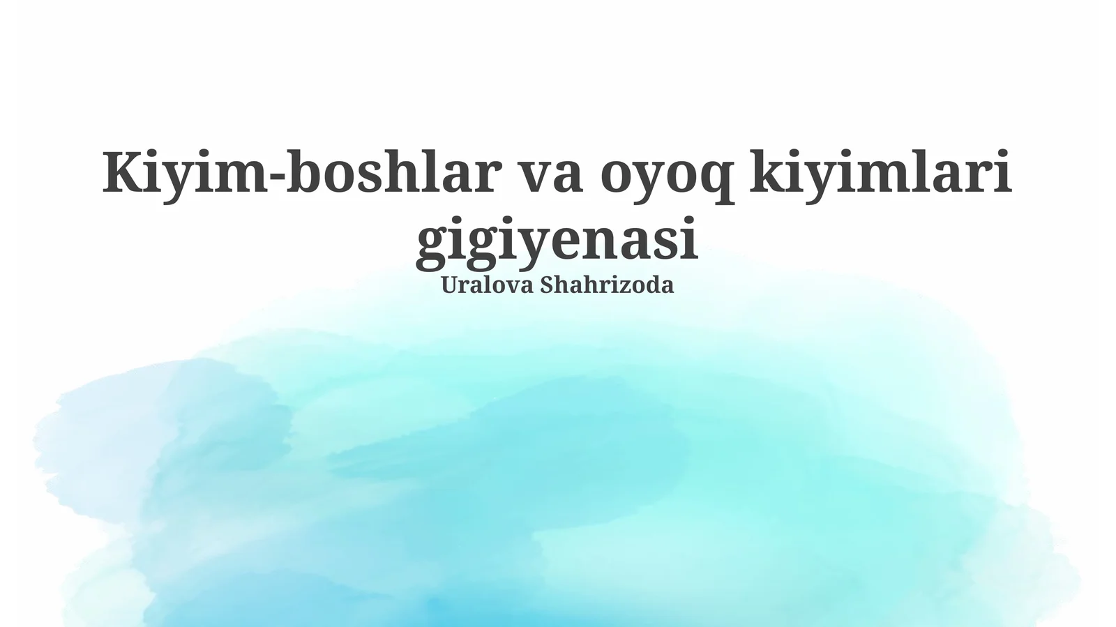 Kiyim-boshlar va oyoq kiyimlari gigiyenasi