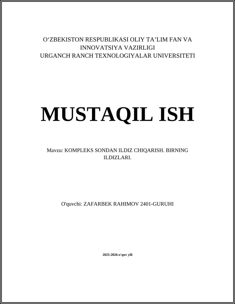 KOMPLEKS SONDAN ILDIZ CHIQARISH. BIRNING ILDIZLARI