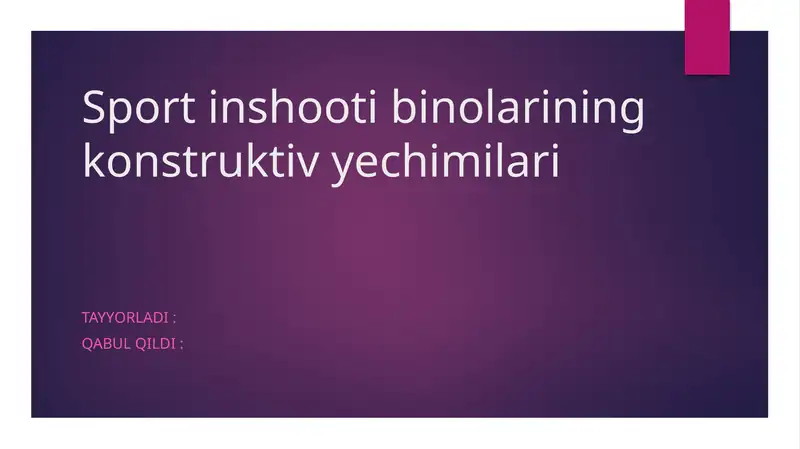 Sport inshooti binolarining konstruktiv yechimlari