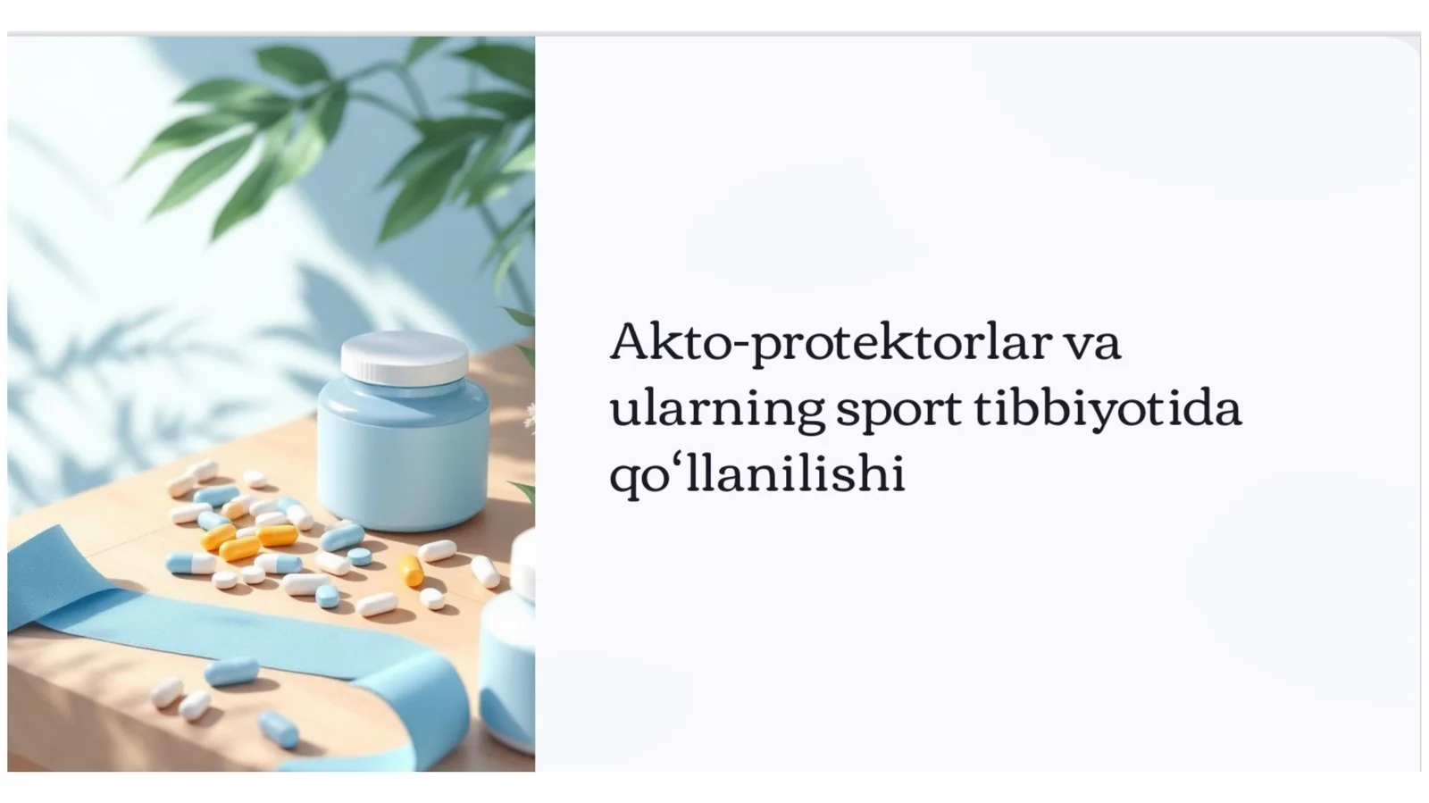 aktoprotektorlar va ularning sport tibbiyotida qo'llanilishi