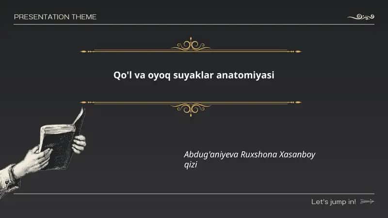 Qo'l va oyoq suyaklar anatomiyasi