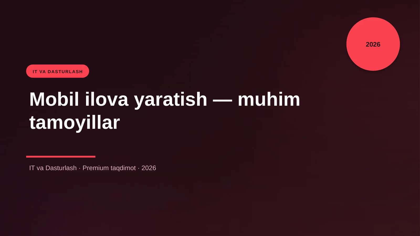 Mobil ilova yaratish — muhim tamoyillar