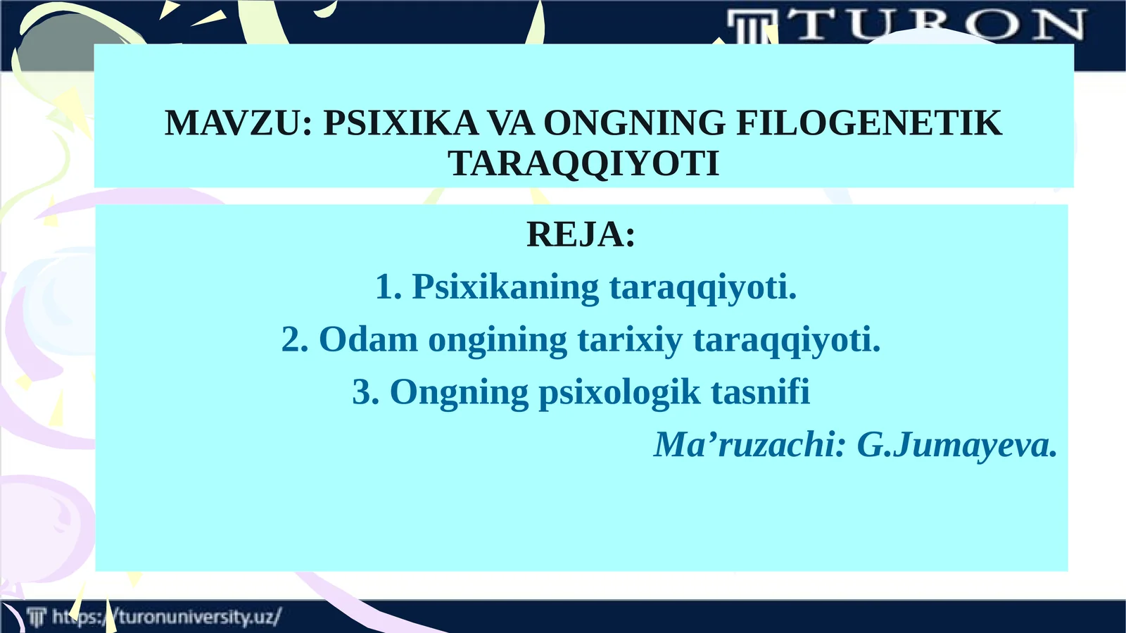PSIXIKA VA ONGNING FILOGENETIK TARAQQIYOTI