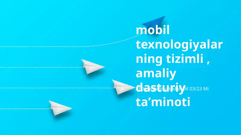 Mobil Texnologiya Tizimlari