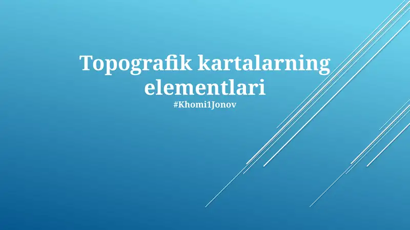 Topografik kartalarning elementlari