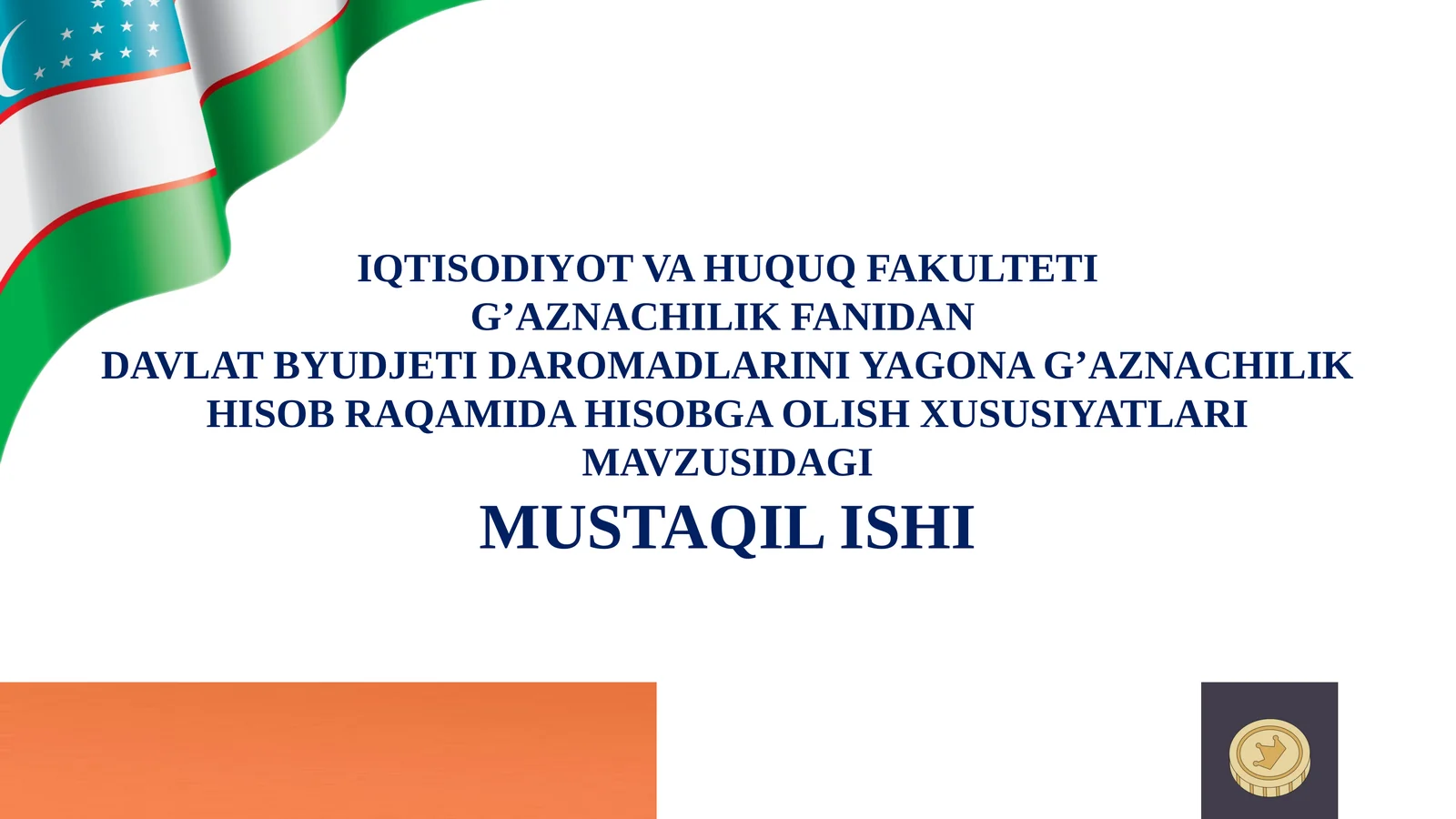 Davlat byudjeti daromadlarini yagona g'aznachilik hisob raqamida hisobga olish xususiyatlari