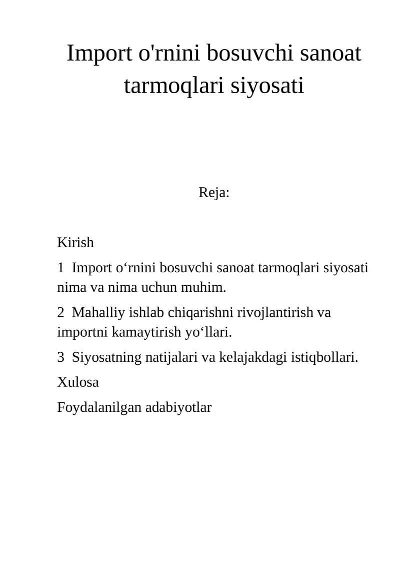 Import o'rnini bosuvchi sanoat tarmoqlari siyosati