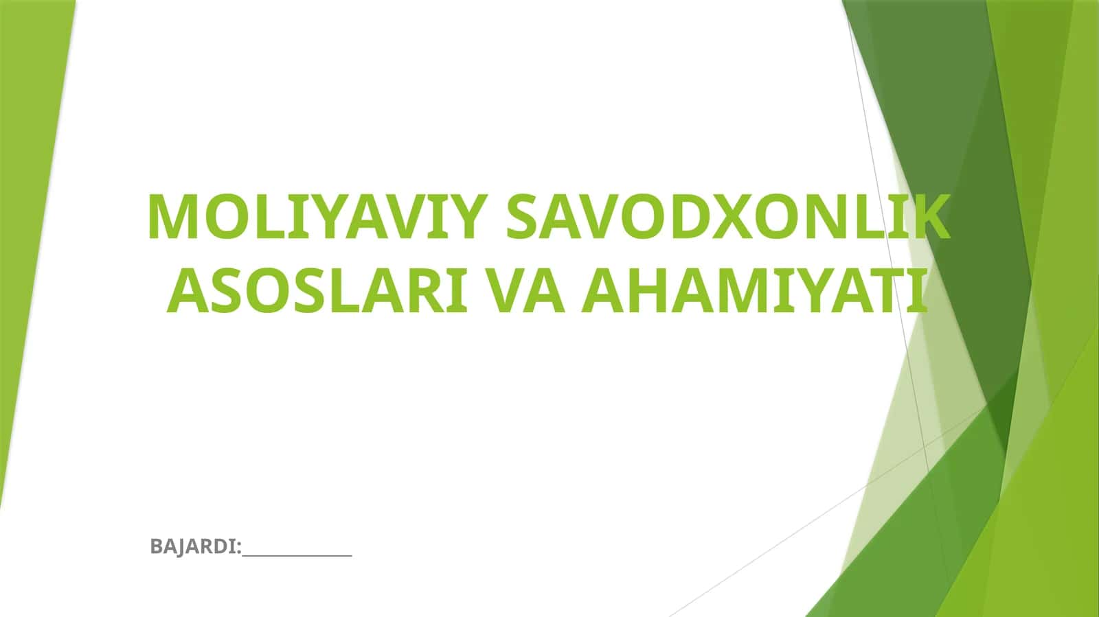 MOLIYAVIY SAVODXONLIK ASOSLARI VA AHAMIYATI
