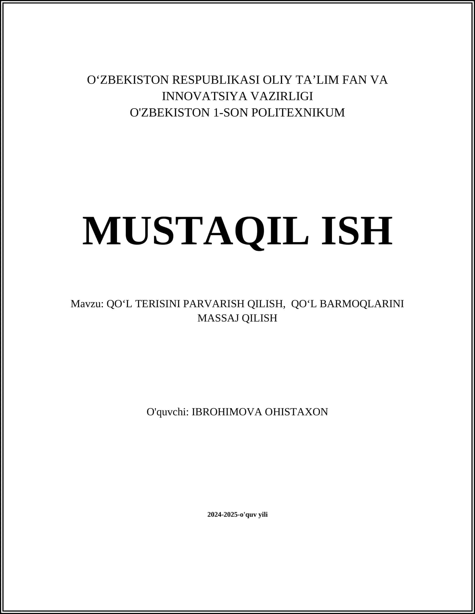 QO‘L TERISINI PARVARISH QILISH, QO‘L BARMOQLARINI MASSAJ QILISH