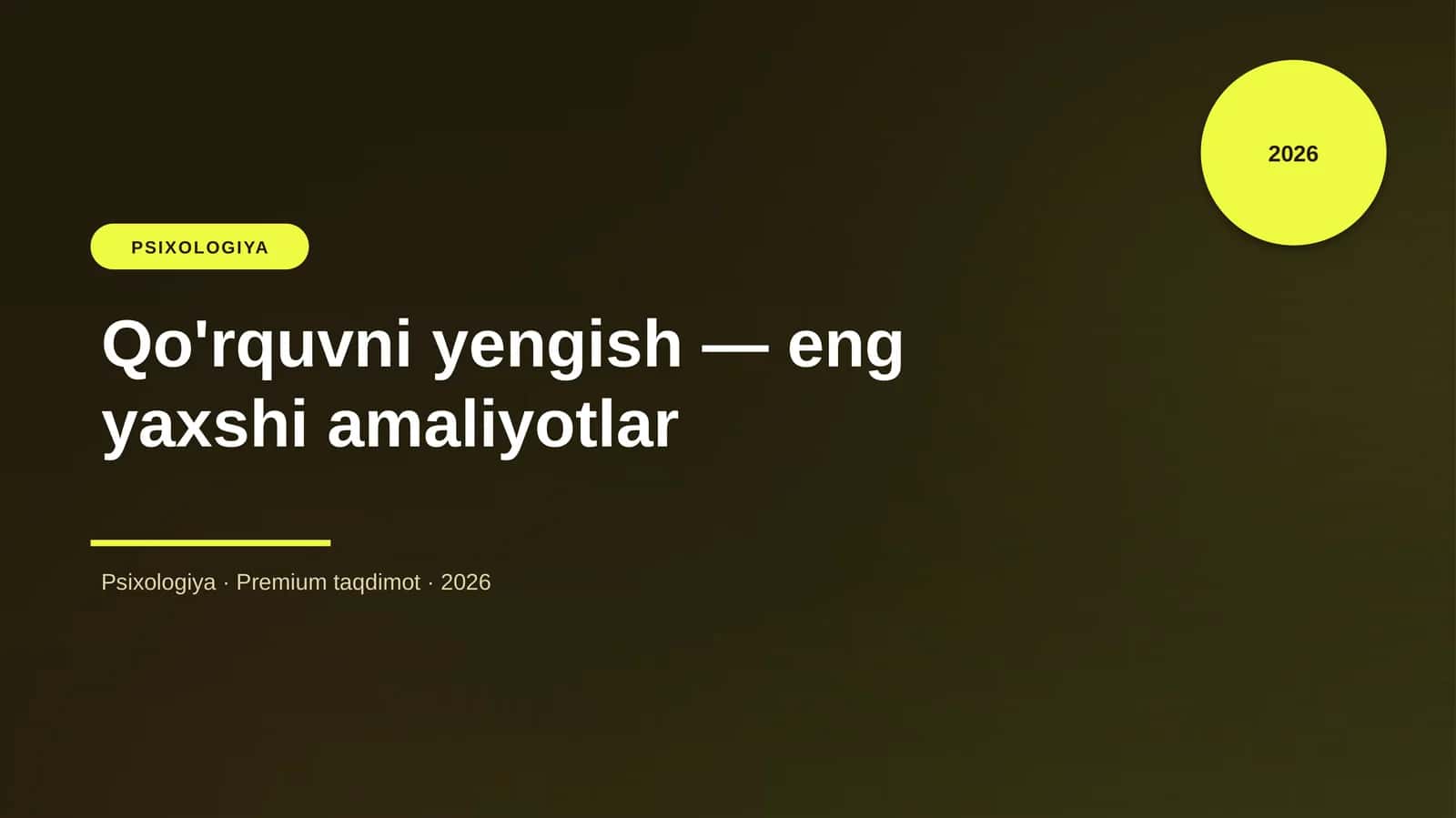 Qo'rquvni yengish — eng yaxshi amaliyotlar