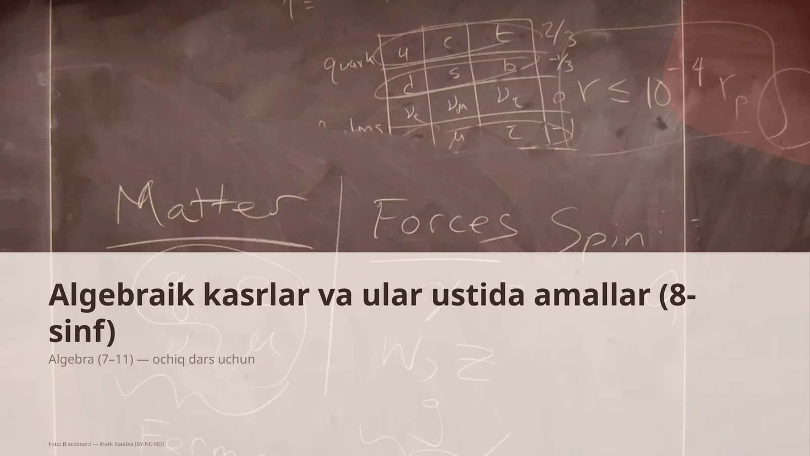 Algebraik kasrlar va ular ustida amallar (8-sinf)