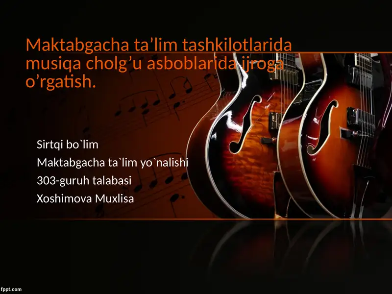 Maktabgacha ta’lim ta'shkilotlarida musiqa cholg’u asboblarini o’rgatish