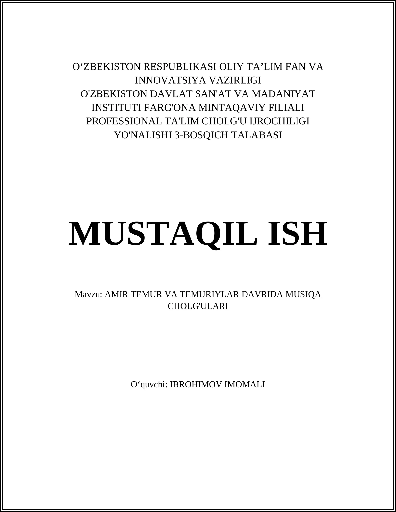 AMIR TEMUR VA TEMURIYLAR DAVRIDA MUSIQA CHOLG'ULARI