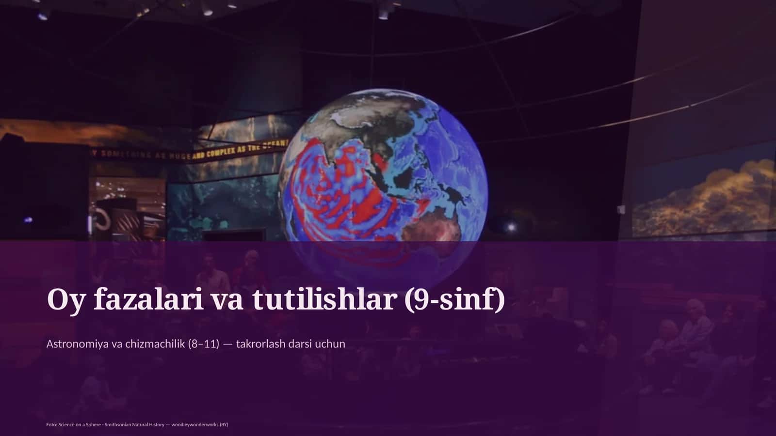 Oy fazalari va tutilishlar (9-sinf)