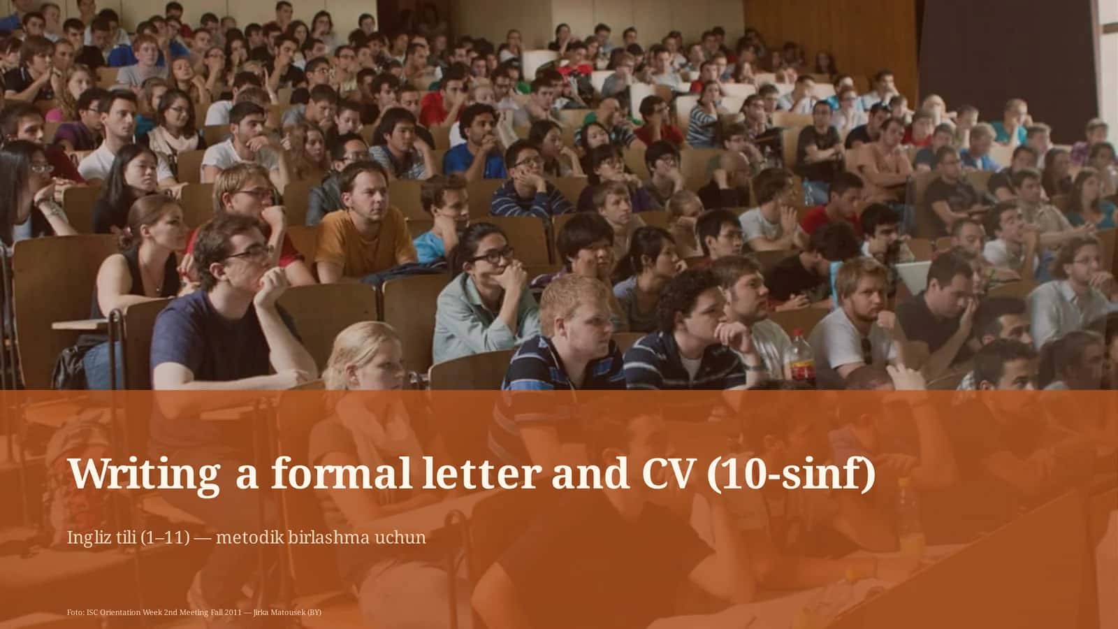 Writing a formal letter and CV (10-sinf)