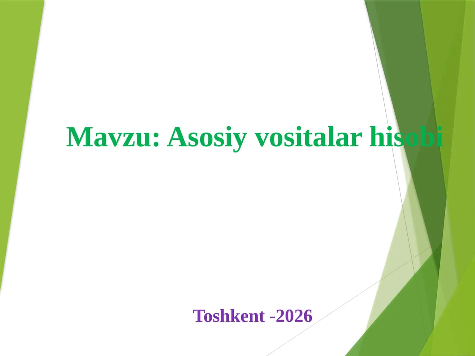 Asosiy vositalar hisobi